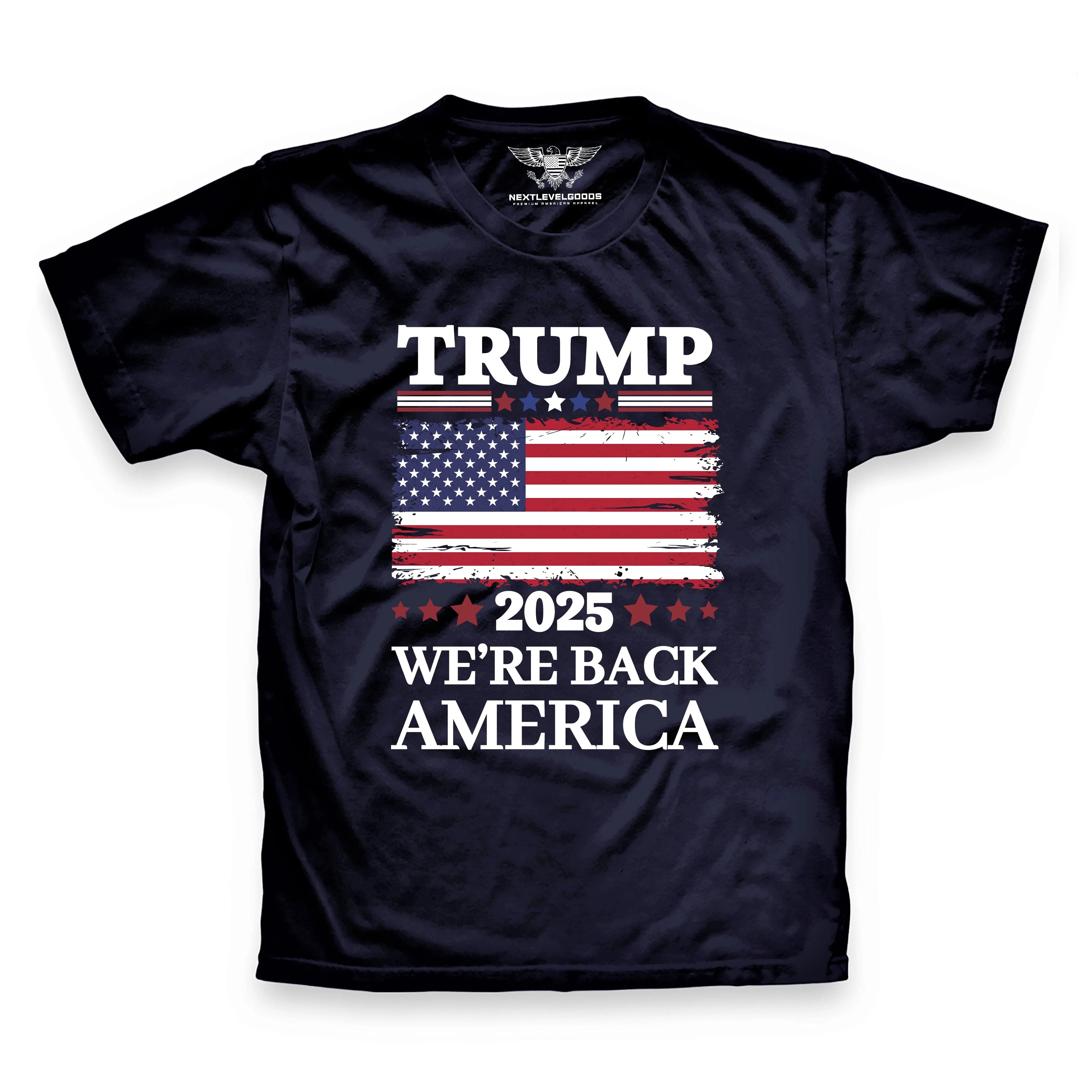 2025 We`re Back America Premium T-Shirt