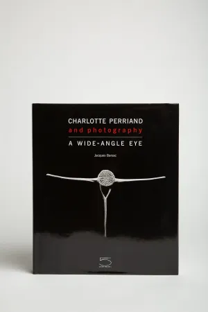 ACC | CHARLOTTE PERRIAND AND PHOTOGRAPHY: A WIDE-ANGLE EYE