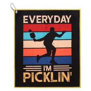 Everyday I am Picklin' Pickleball Towel