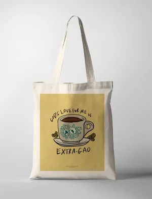God's Love for Me is Exra-Gao {Tote Bag}