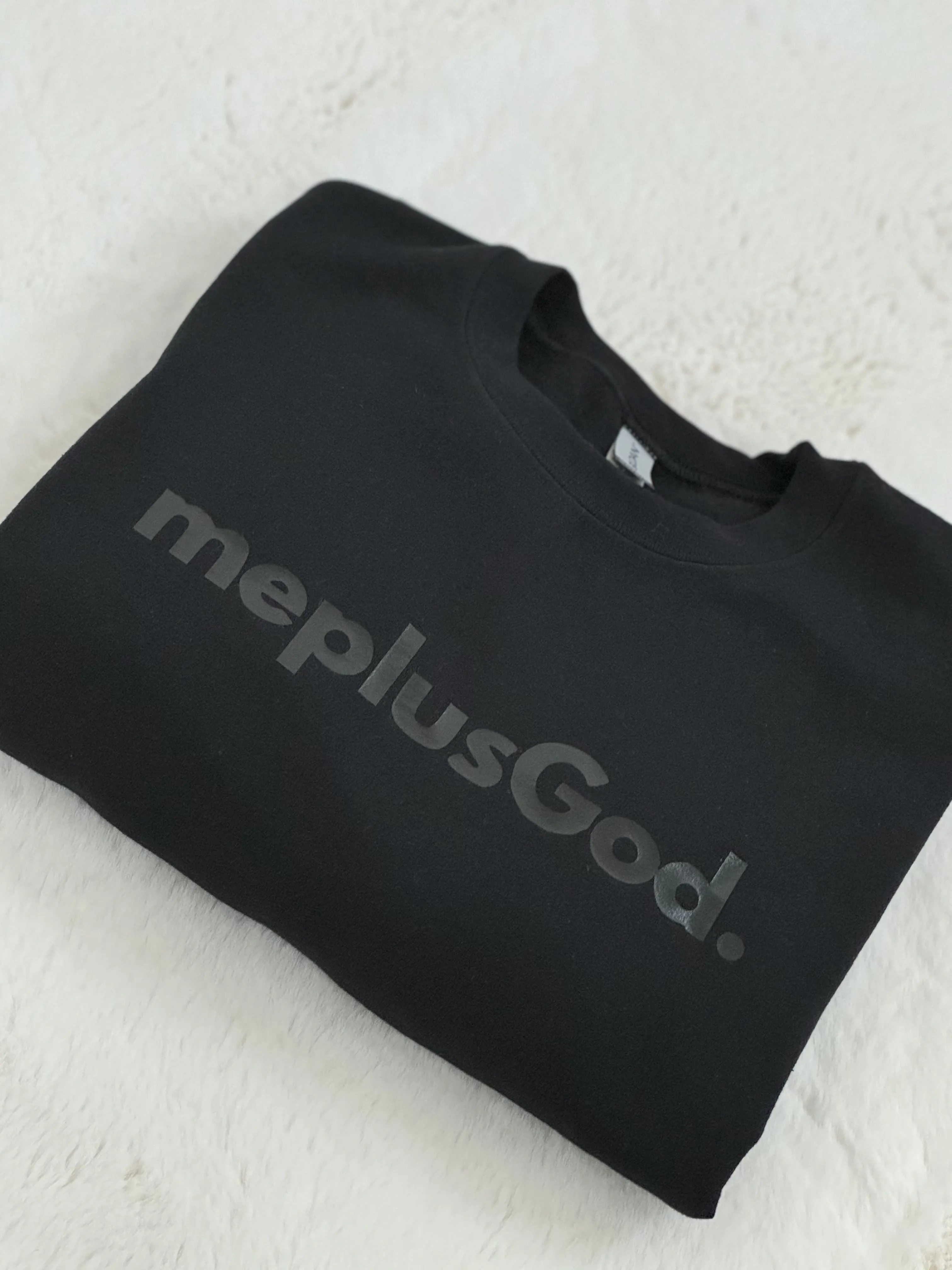 meplusGod. Crewneck