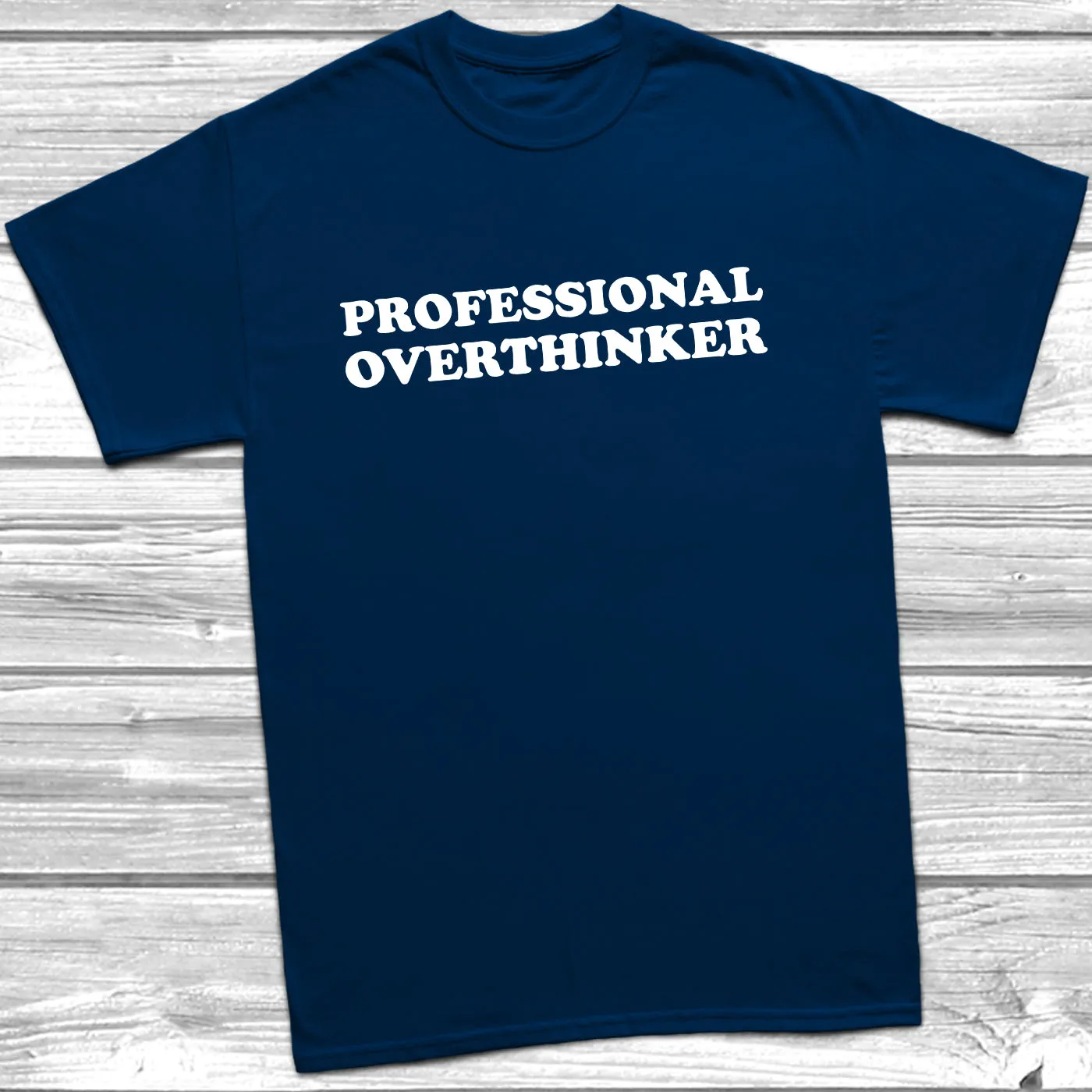 Professional Overthinker T-Shirt