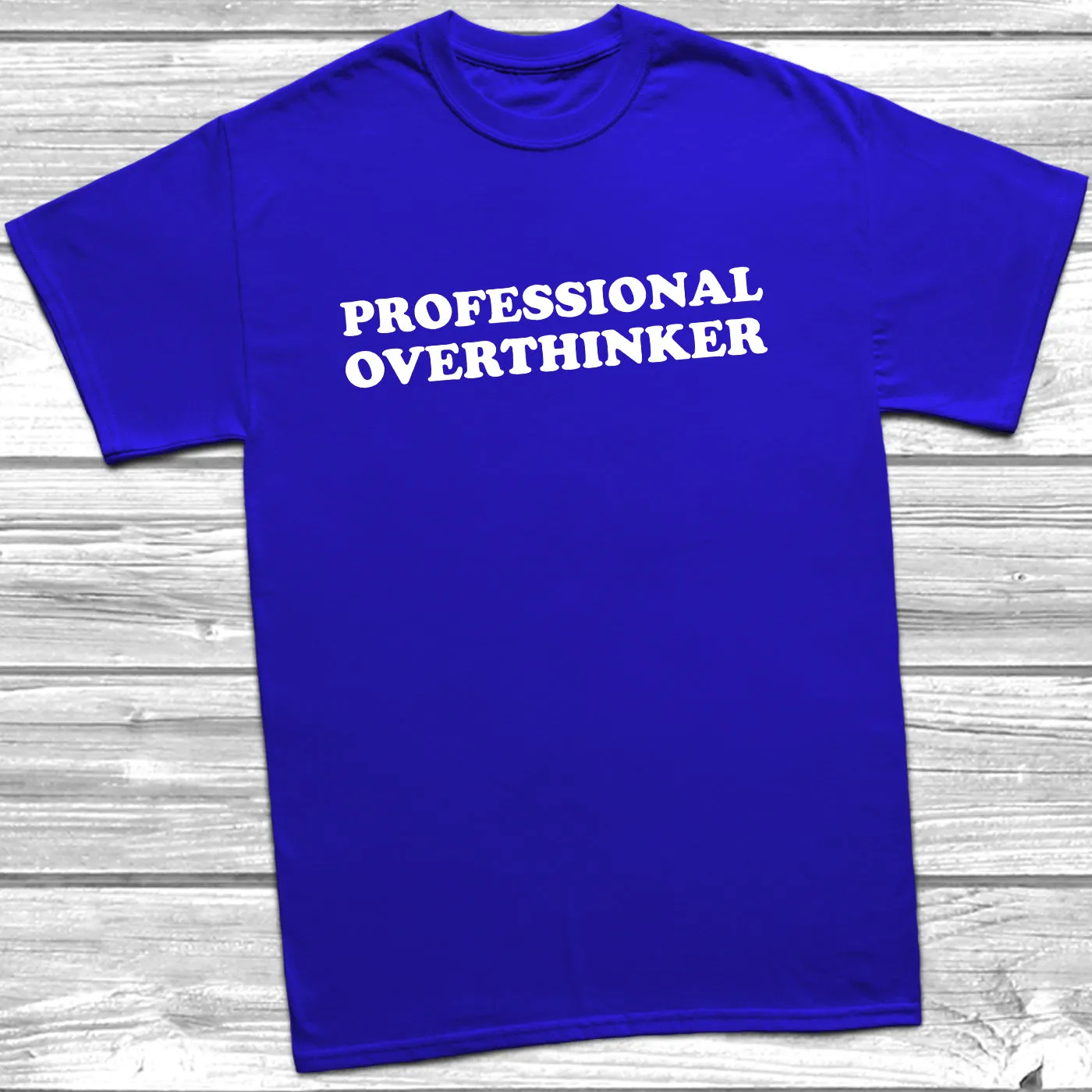 Professional Overthinker T-Shirt