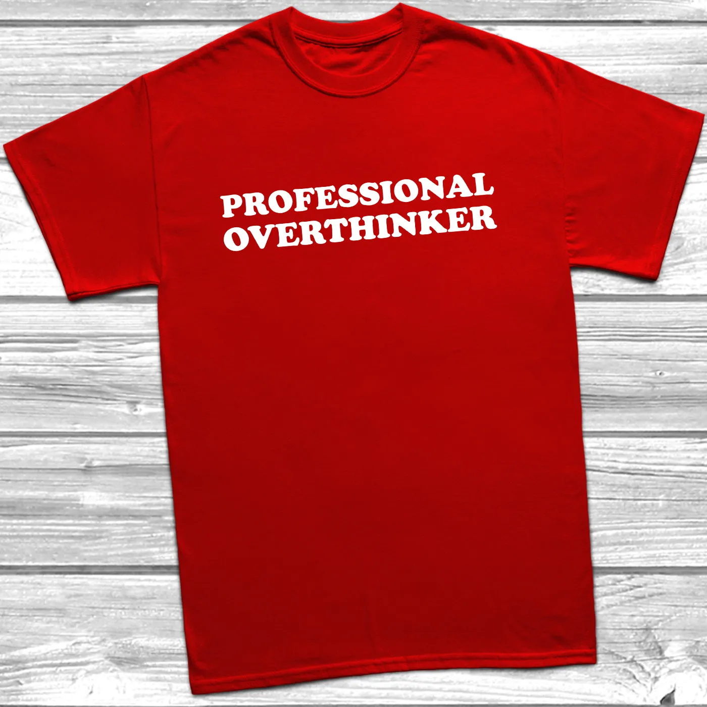 Professional Overthinker T-Shirt