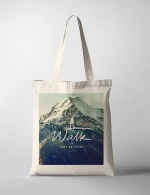 They Will Walk And Not Be Faint {Tote Bag}