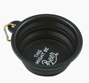 This Might Be Beer Collapsible Dog Bowl, Small