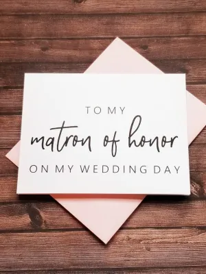 To My Matron Of Honor